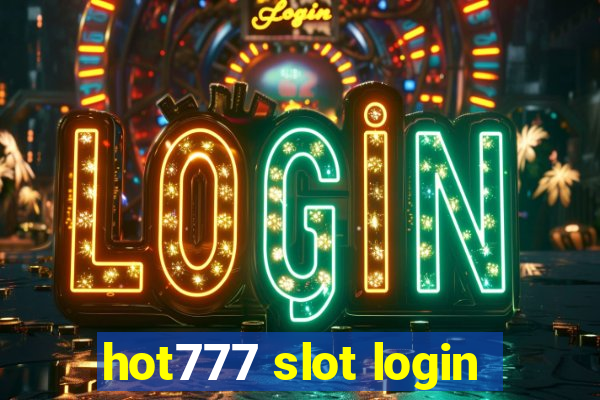 hot777 slot login