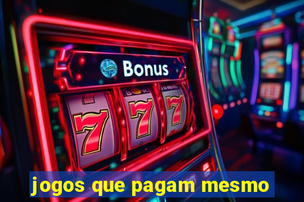 jogos que pagam mesmo