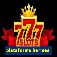 plataforma hermes