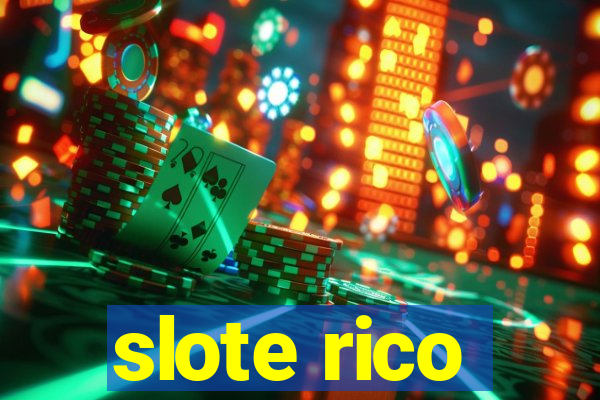 slote rico