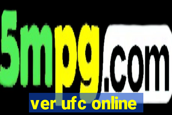 ver ufc online