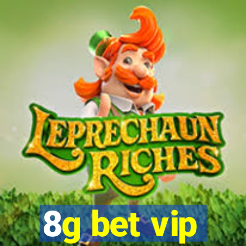 8g bet vip