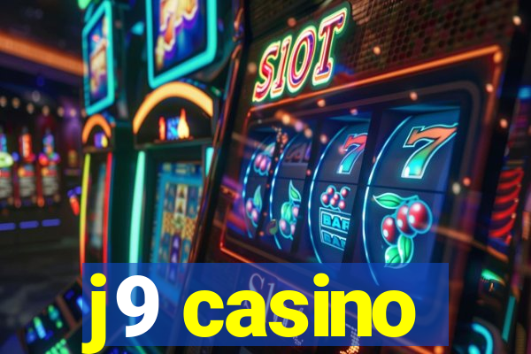 j9 casino