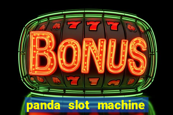 panda slot machine big win