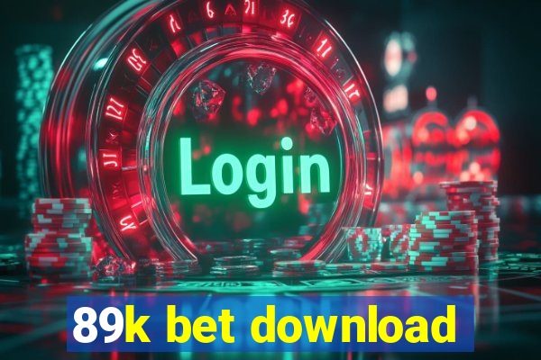 89k bet download