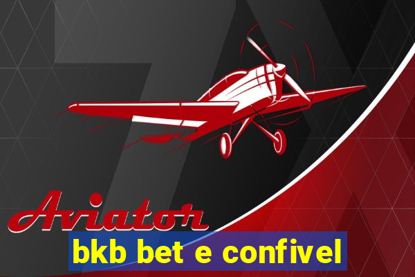 bkb bet e confivel