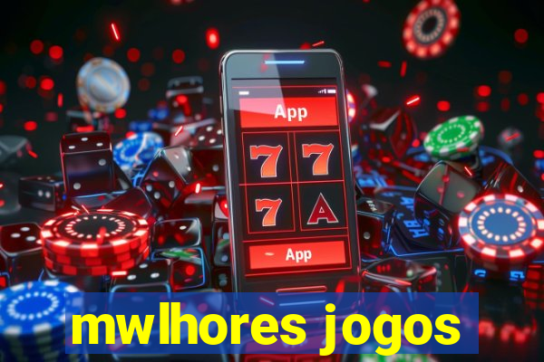 mwlhores jogos