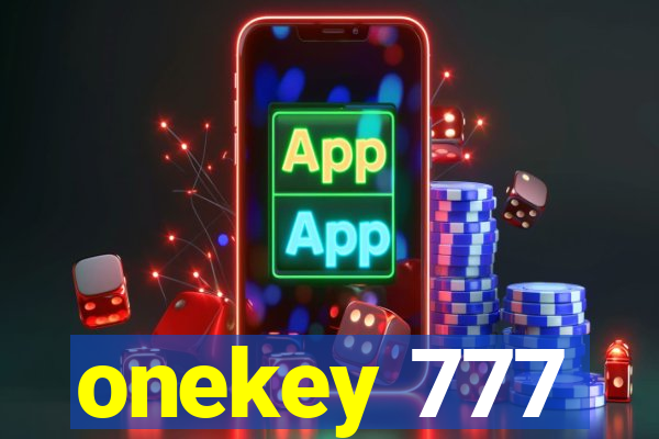 onekey 777