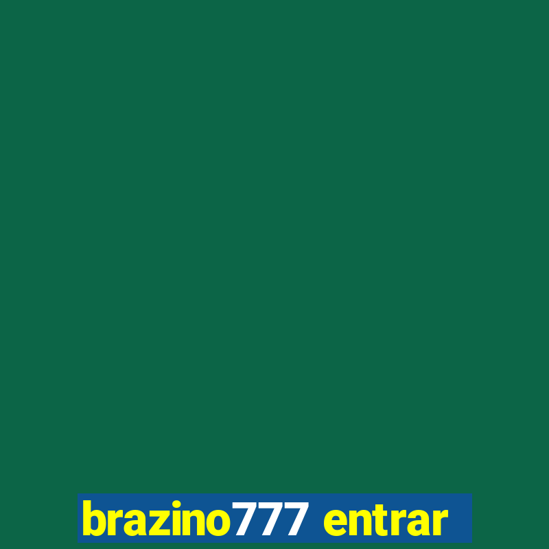 brazino777 entrar