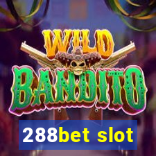 288bet slot