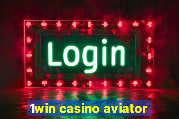 1win casino aviator