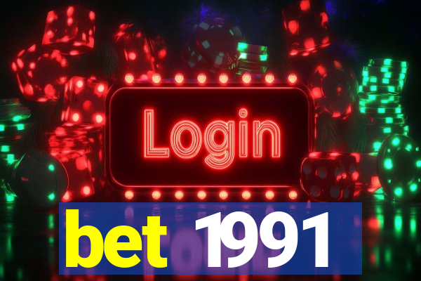 bet 1991