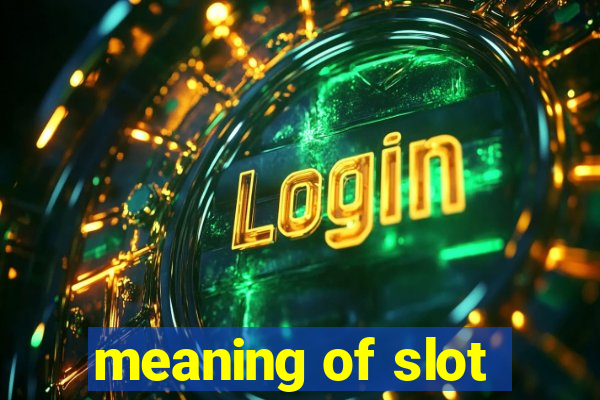 meaning of slot