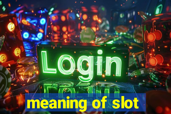 meaning of slot