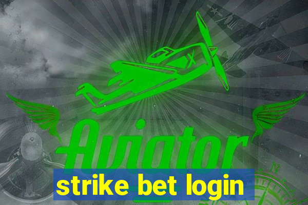 strike bet login