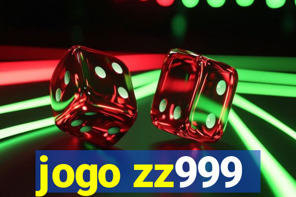 jogo zz999