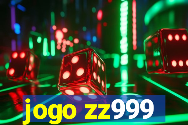 jogo zz999