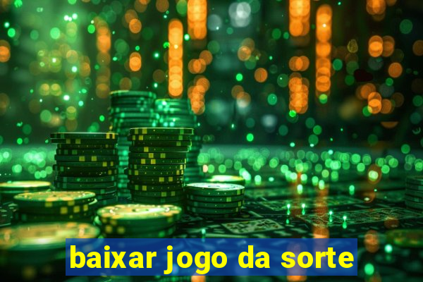 baixar jogo da sorte