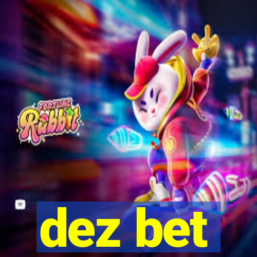 dez bet