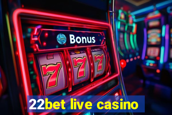 22bet live casino