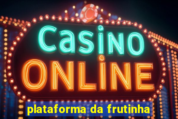 plataforma da frutinha