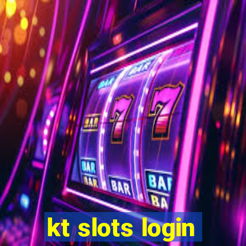 kt slots login