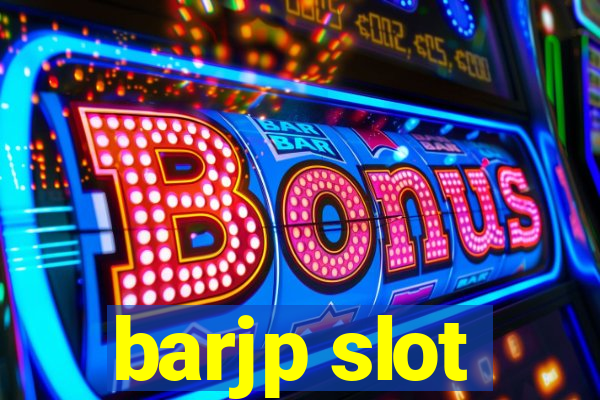 barjp slot