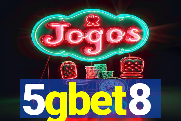 5gbet8