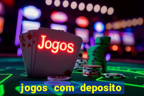 jogos com deposito de 5