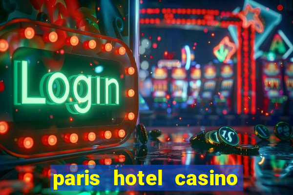 paris hotel casino las vegas nv