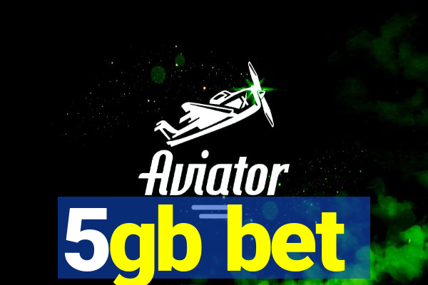 5gb bet