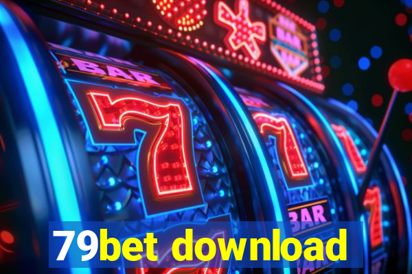 79bet download