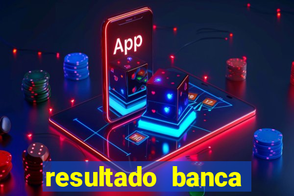 resultado banca sonho real