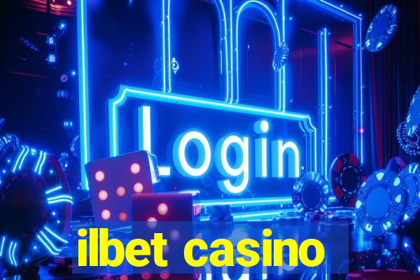 ilbet casino