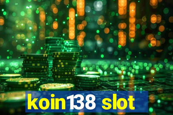 koin138 slot