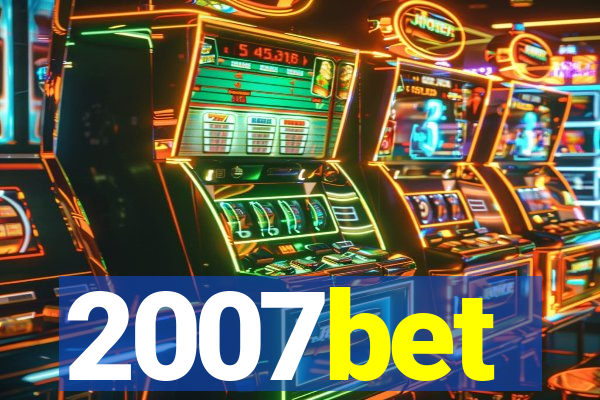 2007bet