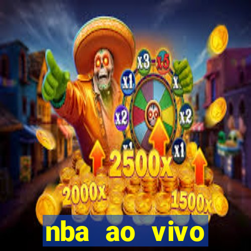 nba ao vivo grátis celular