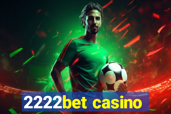 2222bet casino