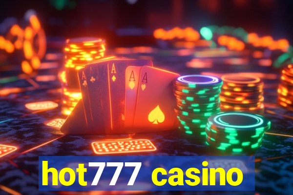 hot777 casino