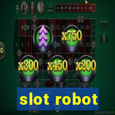 slot robot