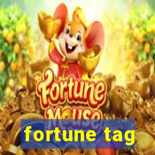 fortune tag