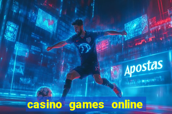 casino games online for real money