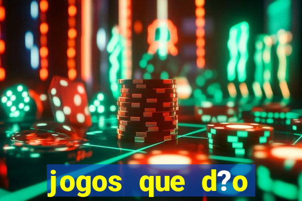 jogos que d?o dinheiro de verdade via pix