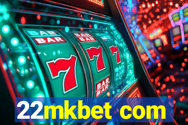 22mkbet com