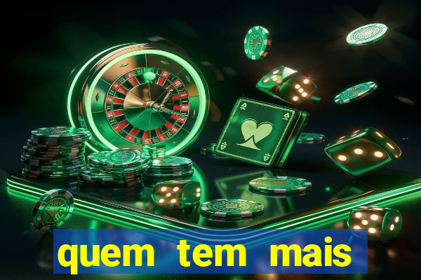 quem tem mais possibilidade de ganhar o jogo hoje