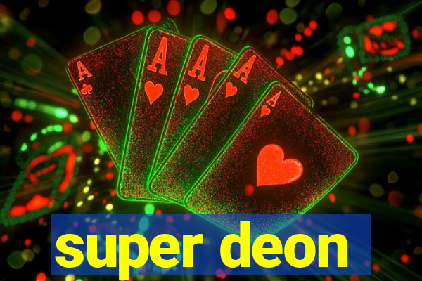 super deon