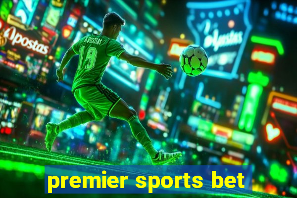 premier sports bet