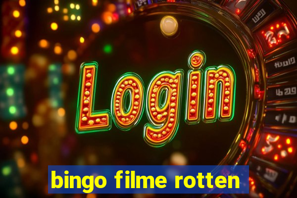 bingo filme rotten