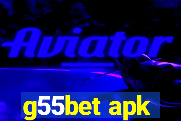 g55bet apk