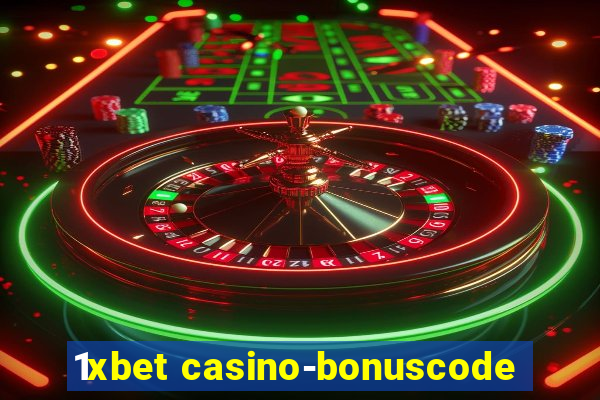 1xbet casino-bonuscode